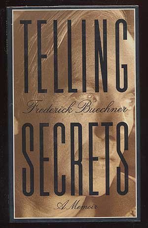 BUECHNER/Telling Secrets: A Memoir
